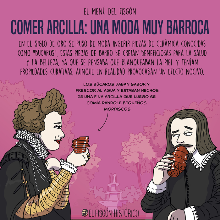 Bucarofagia: Una moda del siglo de oro adictiva